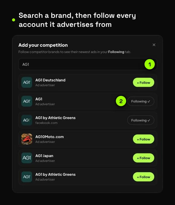 Add your competition dialog with AG1 searched and two AG1 ad accounts followed