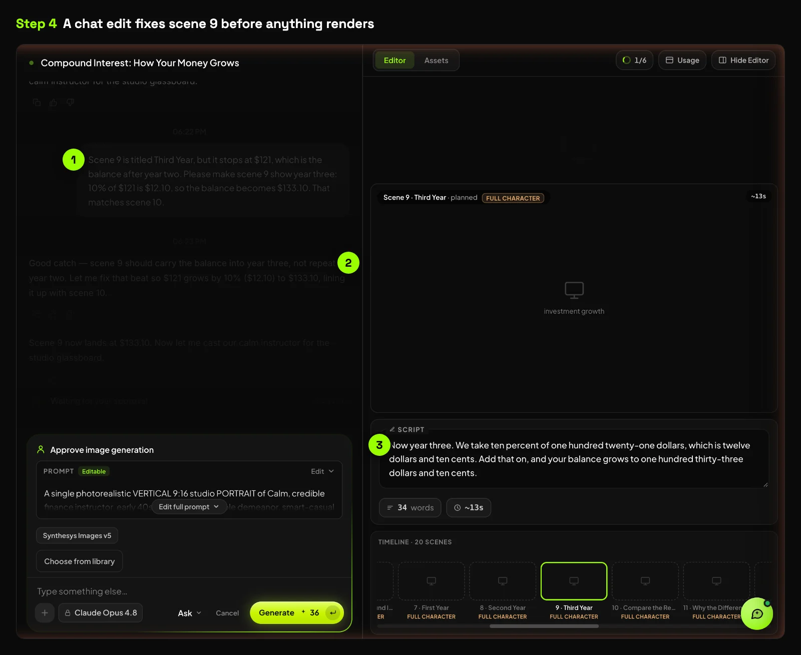 A chat message asking the agent to fix scene 9, the agent's reply, and the corrected scene 9 script showing $121 growing to $133.10