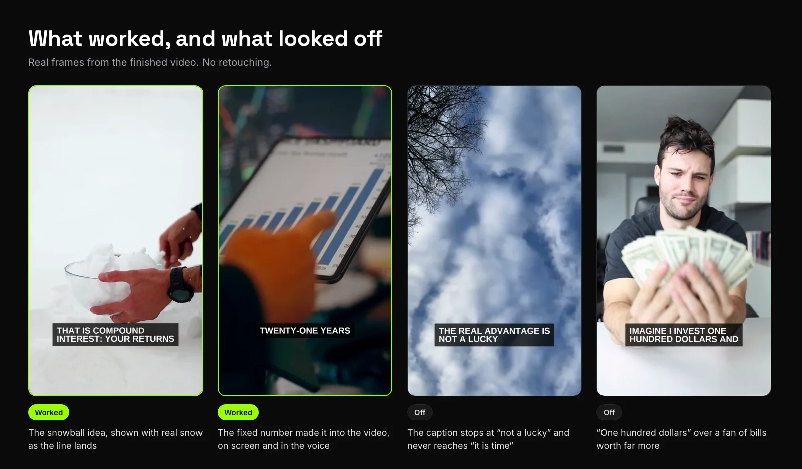 Four real frames from the video. Worked: hands packing snow as the narrator explains compound interest, and a growth chart captioned twenty-one years. Off: a caption that stops at "not a lucky", and a man fanning a stack of bills while the narrator says one hundred dollars