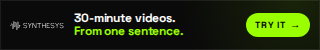 30-minute videos. From one sentence. (320x50)